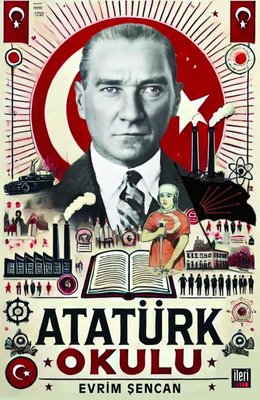 Atatürk Okulu | İleri Yayınları (İnce Kapak)