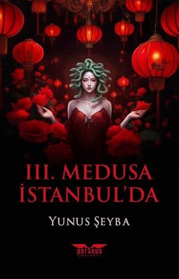 3. Medusa İstanbul'da | Perseus Yayınevi (İnce Kapak)