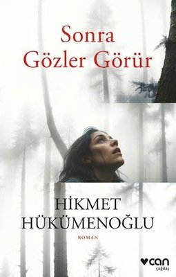 Sonra Gözler Görür | Can Yayınları (İnce Kapak)