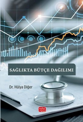 Sağlıkta Bütçe Dağılımı | Nobel Bilimsel Eserler (İnce Kapak)