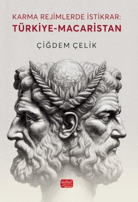 Karma Rejimlerde İstikrar - Türkiye - Macaristan | Nobel Bilimsel Eserler (İnce Kapak)