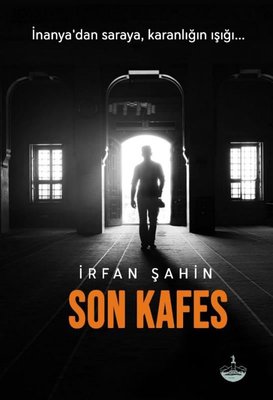 Son Kafes | Odessa Yayınevi (İnce Kapak)
