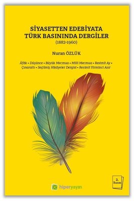 Siyasetten Edebiyata Türk Basınında Dergiler (1882 - 1960) | Hiperlink (İnce Kapak)