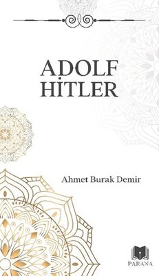 Adolf Hitler - Midi Boy | Parana (İnce Kapak)