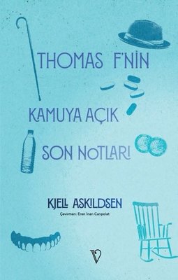 Thomas F'nin Kamuya Açık Son Notları | Vacilando Kitap (İnce Kapak)
