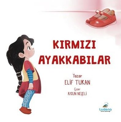 Kırmızı Ayakkabılar | Ludena Yayınları (İnce Kapak)