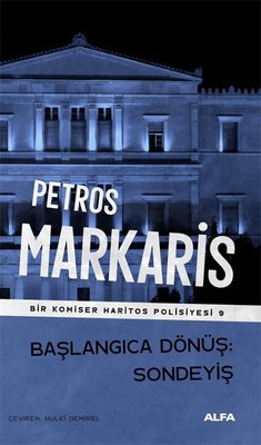 Başlangıca Dönüş: Sondeyiş - Bir Komiser Haritos Polisiyesi 9 | Alfa Yayıncılık (İnce Kapak)