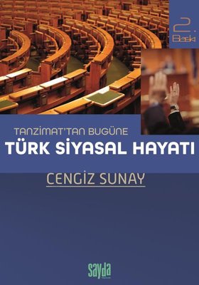 Tanzimat'tan Bugüne Türk Siyasal Hayatı | Sayda Yayıncılık (İnce Kapak)