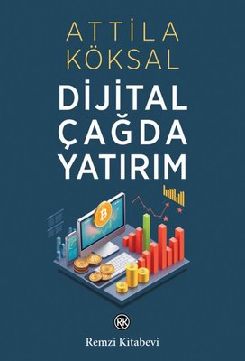 Dijital Çağda Yatırım | Remzi Kitabevi (İnce Kapak)