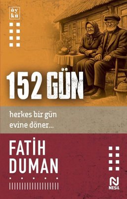 152 Gün | Nesil Yayınları (İnce Kapak)