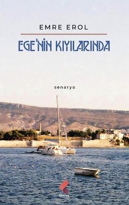 Ege'nin Kıyılarında | Klaros Yayınları (İnce Kapak)
