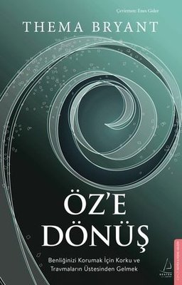 Öz'e Dönüş | Destek Yayınları (İnce Kapak)