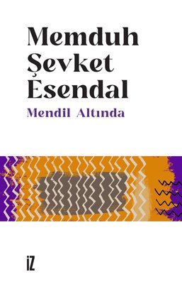 Mendil Altında | İz Yayıncılık (İnce Kapak)