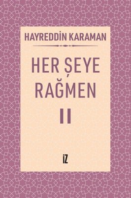 Her Şeye Rağmen 2 | İz Yayıncılık (İnce Kapak)