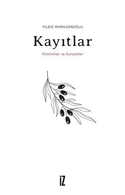 Kayıtlar - Filistinliler ve Suriyeliler | İz Yayıncılık (İnce Kapak)