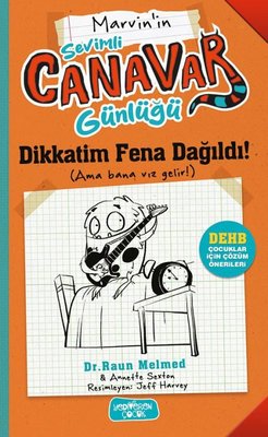 Marvin'in Sevimli Canavar Günlüğü - Dikkatim Fena Dağıldı! | Yediveren Çocuk (İnce Kapak)