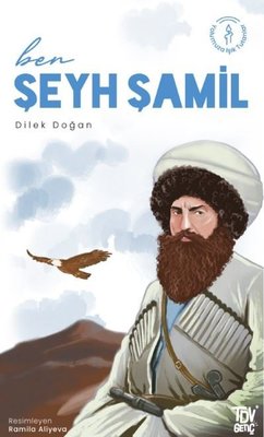 Ben Şeyh Şamil - Yolumuza Işık Tutanlar | Türkiye Diyanet Vakfı Yayınları (İnce Kapak)