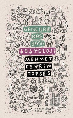 Gençlerle Baş Başa Sosyoloji | Yordam Kitap (İnce Kapak)