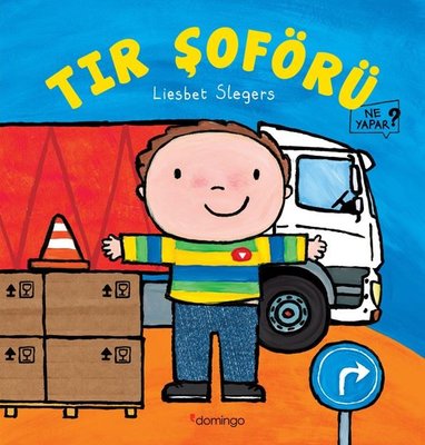 Tır Şoförü Ne Yapar? | Domingo Yayınevi (İnce Kapak)
