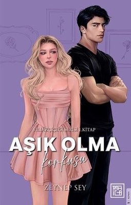 Aşık Olma Korkusu - Yıldız Çiçeği Serisi 1. Kitap | Athica Yayınları (Ciltli)