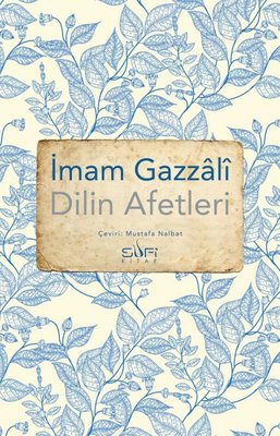 Dilin Afetleri | Sufi Kitap (İnce Kapak)