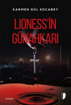 Lioness'in Günahkarı | Dağhan Külegeç Yayınları (İnce Kapak)