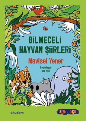 Bilmeceli Hayvan Şiirleri | Tudem Yayınları (İnce Kapak)
