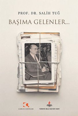 Başımıza Gelenler | Çamlıca Yayınları (İnce Kapak)