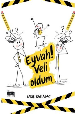 Eyvah! Veli Oldum | Siyah Beyaz (İnce Kapak)