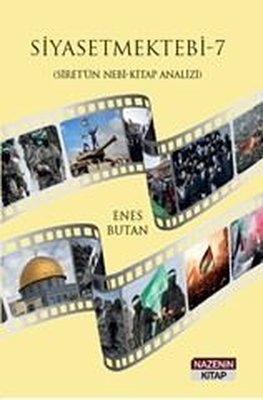 Siyaset Mektebi 7 (Siret'ün Nebi - Kitap Analizi) | Nazenin Kitap (İnce Kapak)