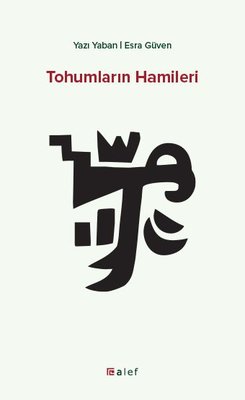 Tohumların Hamileri | Alef (İnce Kapak)