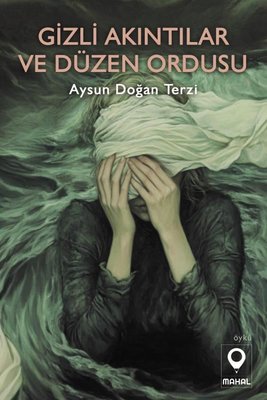 Gizli Akıntılar ve Düzen Ordusu | Mahal Yayınları (İnce Kapak)