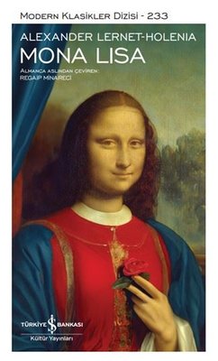 Mona Lisa - Modern Klasikler 233 | İş Bankası Kültür Yayınları (İnce Kapak)