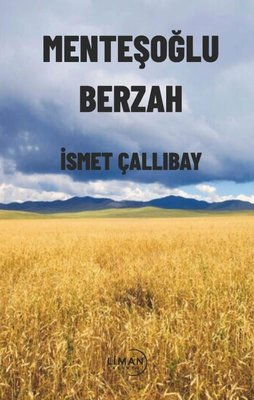 Menteşoğlu Berzah | Liman Yayınevi (İnce Kapak)