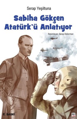 Sabiha Gökçen Atatürk'ü Anlatıyor | İleri Yayınları (Ciltli)