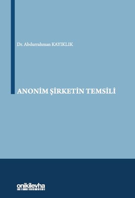 Anonim Şirketin Temsili | On İki Levha Yayıncılık (Ciltli)