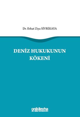 Deniz Hukukunun Kökeni | On İki Levha Yayıncılık (İnce Kapak)