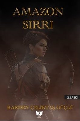 Amazon Sırrı | Ateş Yayınları (İnce Kapak)