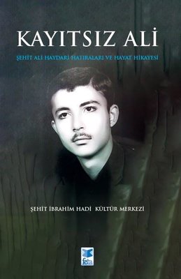 Kayıtsız Ali - Şehit Ali Haydari Hatıraları ve Hayat Hikayesi | Feta Yayıncılık (İnce Kapak)