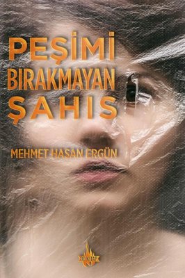 Peşimi Bırakmayan Şahıs | OD Kitap (İnce Kapak)