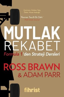 Mutlak Rekabet - Formula 1'den Strateji Dersleri | Fihrist (İnce Kapak)
