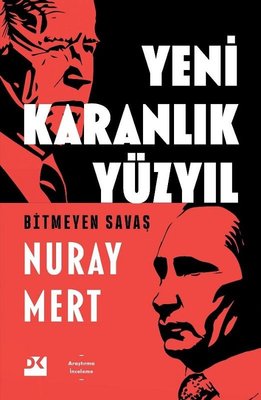 Yeni Karanlık Yüzyıl - Bitmeyen Savaş | Doğan Kitap (İnce Kapak)