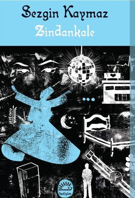 Zindankale | İletişim Yayınları (İnce Kapak)