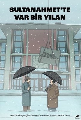 Sultanahmet'te Var Bir Yılan | Karakarga (İnce Kapak)