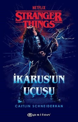 Stranger Things: İkarus'un Uçuşu | Epsilon Yayınevi (İnce Kapak)