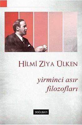 Yirminci Asır Filozofları | Doğu Batı Yayınları (İnce Kapak)