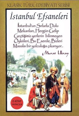 İstanbul Efsaneleri | E Kitap Yayıncılık (İnce Kapak)