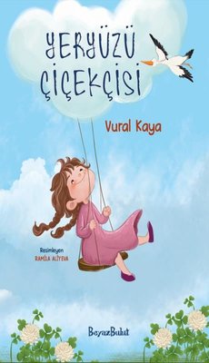 Yeryüzü Çiçekçisi | Beyaz Bulut (İnce Kapak)