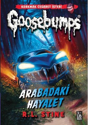 Goosebumps 5 - Arabadaki Hayalet | Xlibris (İnce Kapak)
