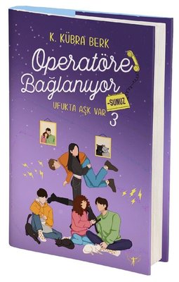 Operatöre Bağlanıyorsunuz 3 - Ufukta Aşk Var | Artemis Yayınları (Ciltli)